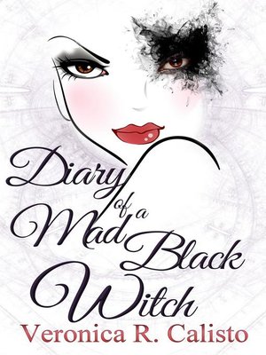 cover image of Diary of a Mad Black Witch